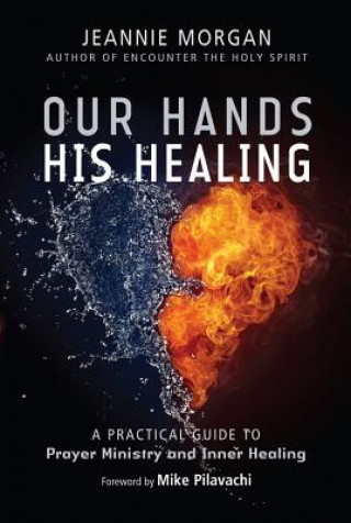 Carte Our Hands His Healing Jeannie Morgan