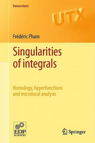 Könyv Singularities of Integrals Frederic Pham