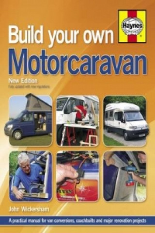 Kniha Build Your Own Motorcaravan John Wickersham