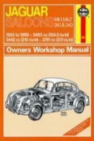 Kniha Jaguar Mki & II, 240 & 340 Haynes Publishing