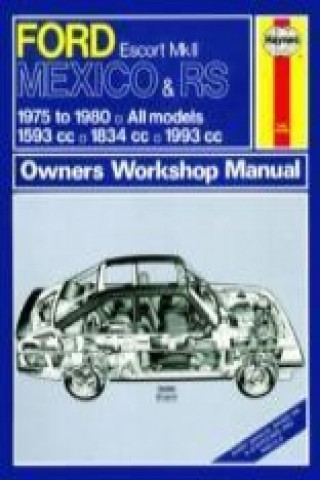 Carte Ford Escort Mexico & RS Mk II Owner's Workshop Man 