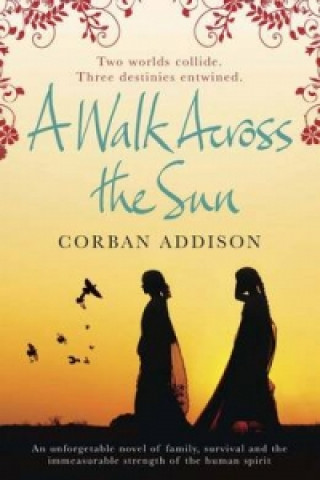 Carte Walk Across the Sun Corban Addison