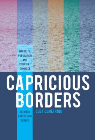 Knjiga Capricious Borders Olga Demetriou