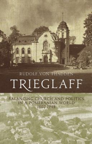 Knjiga Trieglaff Rudolf Von Thadden