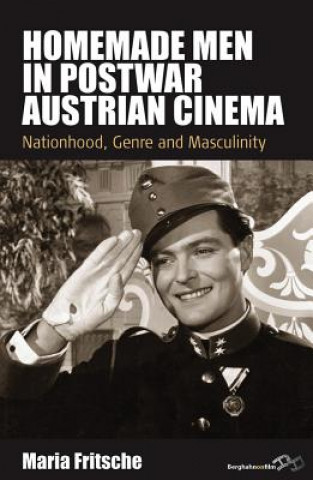 Książka Homemade Men in Postwar Austrian Cinema Maria Fritsche