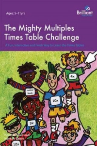 Kniha Mighty Multiples Times Table Challenge Hannah Smart