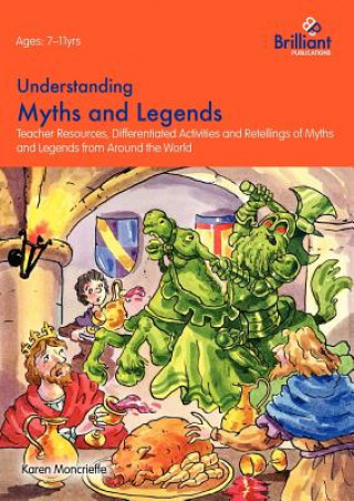 Kniha Understanding Myths and Legends Karen Moncrieffe