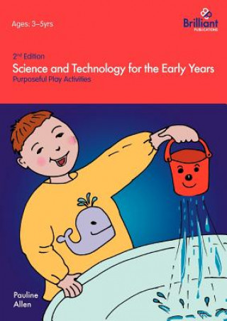Carte Science and Technology for the Early Years (2nd Edition) - P Pauline Allen