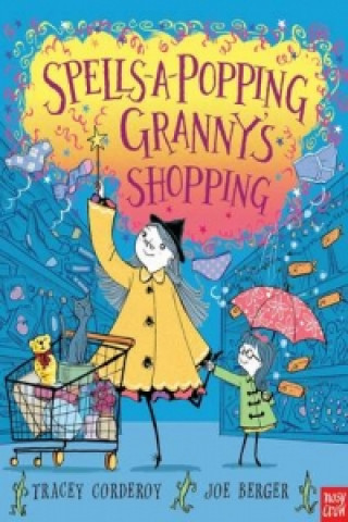 Kniha Spells-A-Popping Granny's Shopping Tracey Corderoy