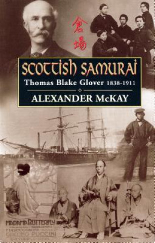 Книга Scottish Samurai Alexander McKay