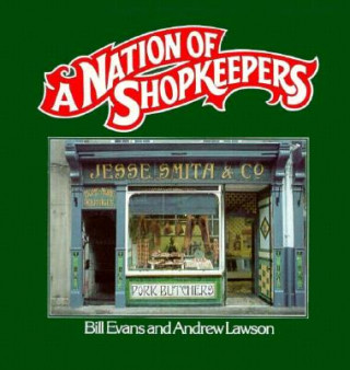 Kniha Nation Of Shopkeepers BillLawson Evans