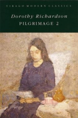 Knjiga Pilgrimage Two Dorothy Richardson