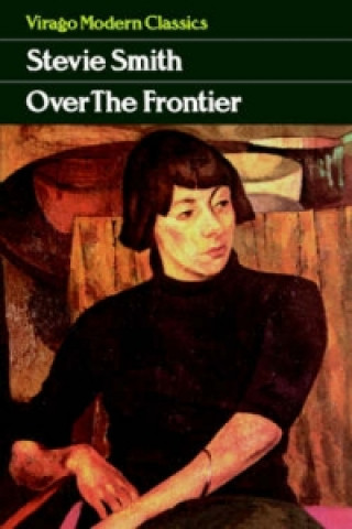 Βιβλίο Over The Frontier Stevie Smith