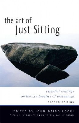 Kniha Art of Just Sitting John Daido Loori