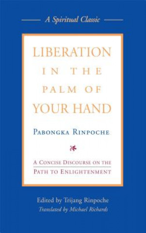 Kniha Liberation in the Palm of Your Hand Trijang Rinpoche