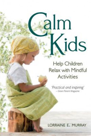 Knjiga Calm Kids Lorraine Murray