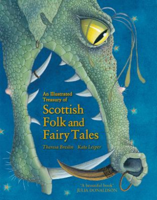 Carte Illustrated Treasury of Scottish Folk and Fairy Tales Theresa Breslin