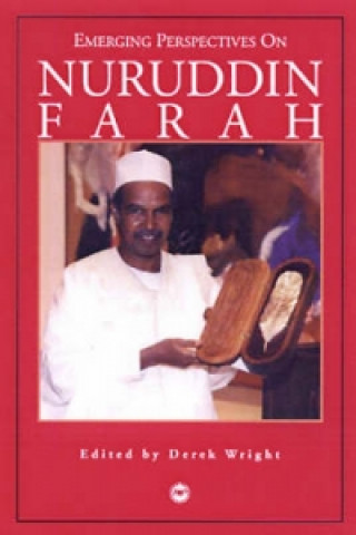Книга Emerging Perspectives on Nuruddin Farah Derek Wright