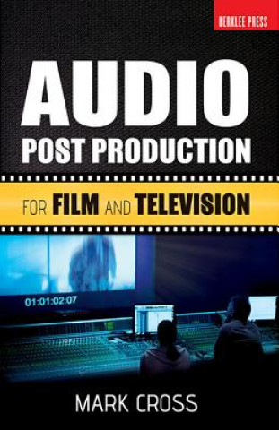 Книга Audio Post Production Mark Cross