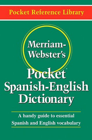 Könyv Merriam Webster's Pocket Spanish-English Dictionary Merriam-Webster