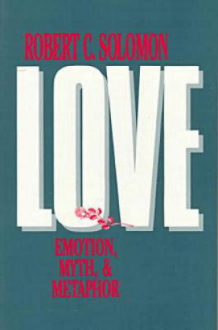 Kniha Love Robert C Solomon