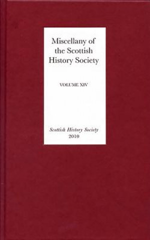 Carte Miscellany of the Scottish History Society, volume XIV Alasdair Ross