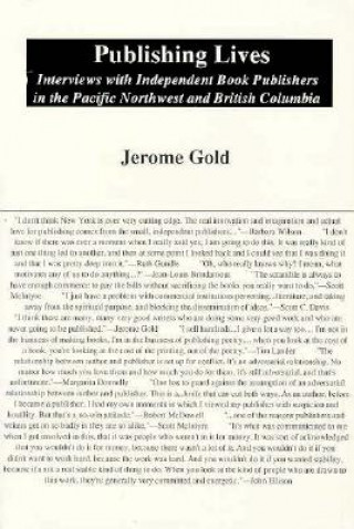 Kniha Publishing Lives Jerome Gold
