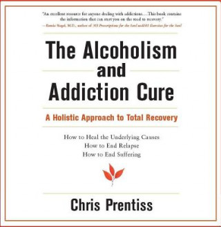 Carte Alcoholism and Addiction Cure Chris Prentiss