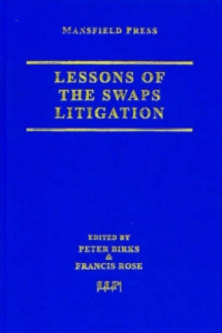 Könyv Lessons of the Swaps Litigation Peter Birks