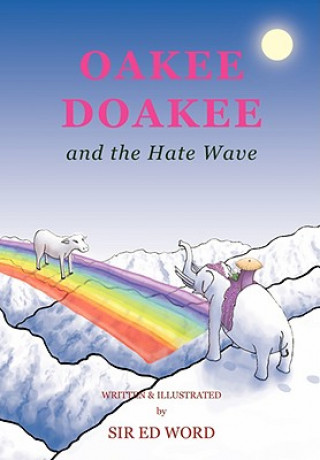 Książka Oakee Doakee and the Hate Wave Edward Saugstad