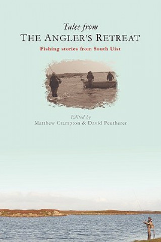 Carte Tales from the Angler's Retreat Matthew Crampton