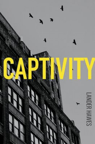 Könyv Captivity Lander Hawes