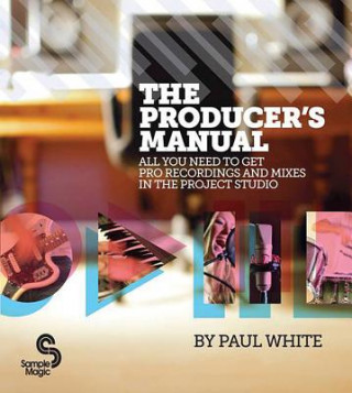 Kniha Producer's Manual Paul White