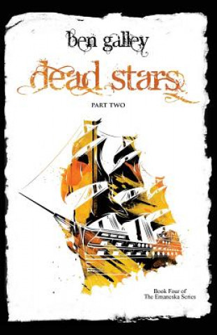 Carte Dead Stars - Part Two Ben Galley