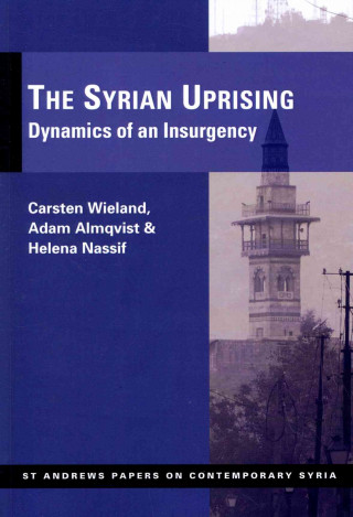 Carte Syrian Uprising Carsten Wieland & Adam Almqvist