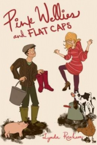 Книга Pink Wellies and Flat Caps Lynda Renham