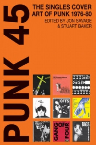 Könyv Punk 45 Jon Savage