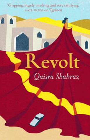 Kniha Revolt Qaisra Shahraz