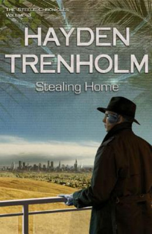 Kniha Steele Chronicles Hayden Trenholm