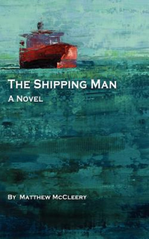 Könyv Shipping Man Matthew McCleery