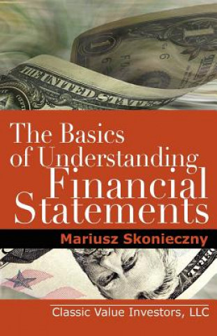 Kniha Basics of Understanding Financial Statements Mariusz Skonieczny