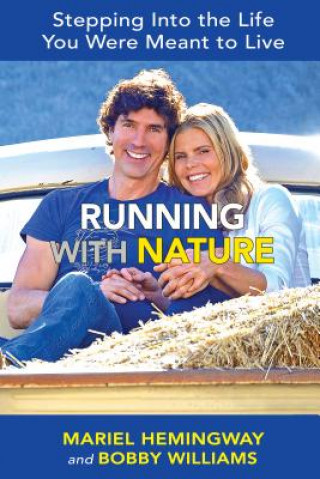 Книга Running with Nature Mariel Hemingway