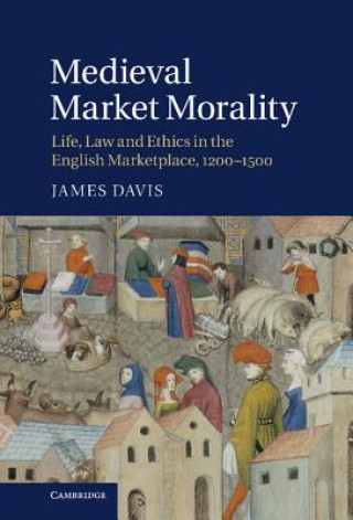 Knjiga Medieval Market Morality James Davis