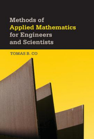Kniha Methods of Applied Mathematics for Engineers and Scientists Tomas B Co