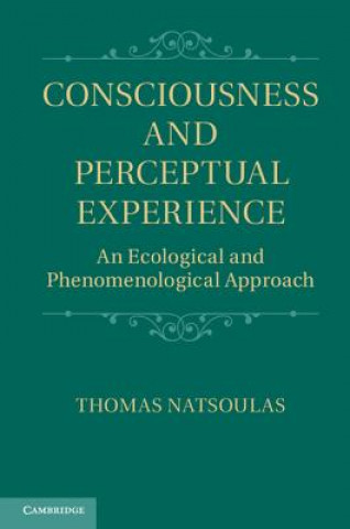 Carte Consciousness and Perceptual Experience Thomas Natsoulas