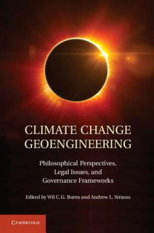 Könyv Climate Change Geoengineering Wil C G Burns