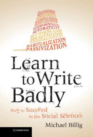 Knjiga Learn to Write Badly Michael Billig