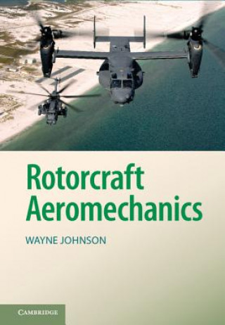 Knjiga Rotorcraft Aeromechanics Wayne Johnson