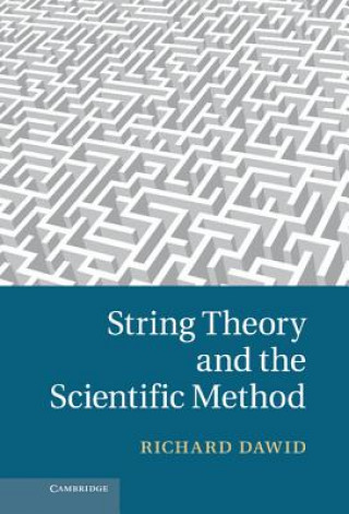 Carte String Theory and the Scientific Method Richard Dawid