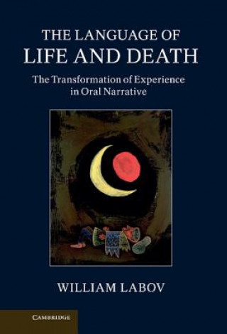 Kniha Language of Life and Death William Labov